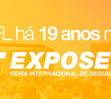 A JFL na maior feira de segurança do Brasil – EXPOSEC 2019